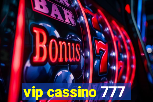 vip cassino 777